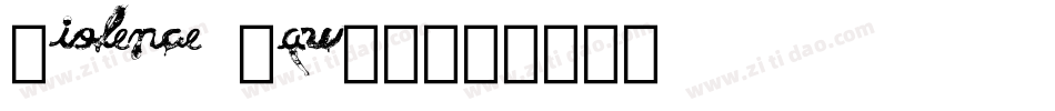 Violence Raw字体字体转换